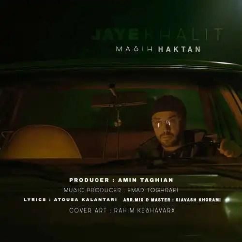 دانلود آهنگ جای خالیت از مسیح هاکتان