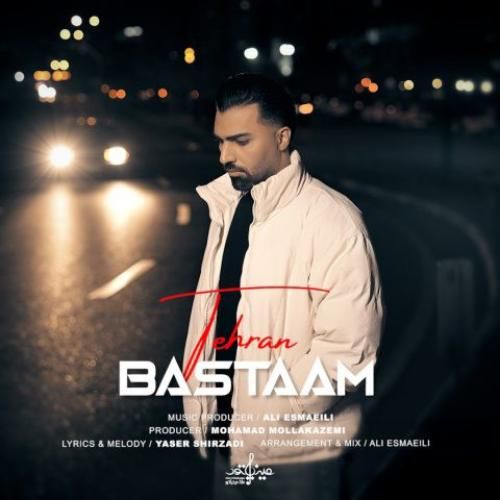 دانلود آهنگ تهران از بسطام